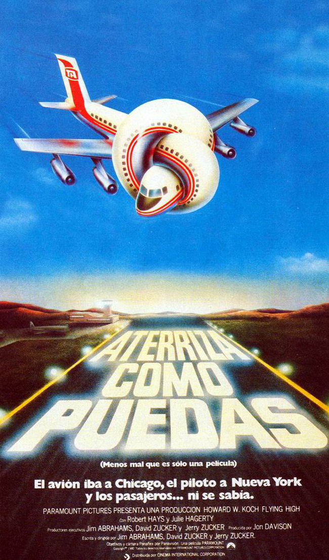 ATERRIZA COMO PUEDAS - Airplane - 1980