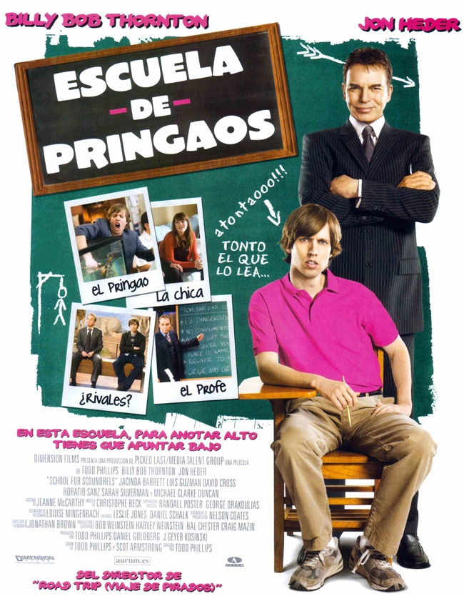 ESCUELA DE PRINGAOS - School For Scoundrels - 2006