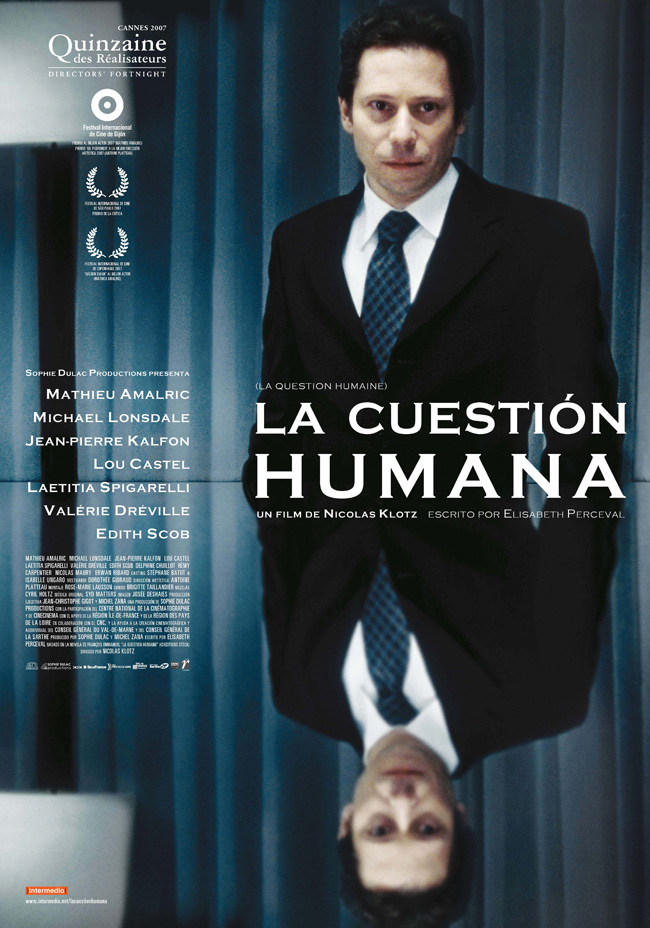 LA CUESTION HUMANA - La question humaine - 2007