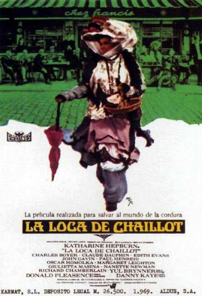 LA LOCA DE CHAILLOT - THE MADWOMAN OF CHAILLOT -  1969