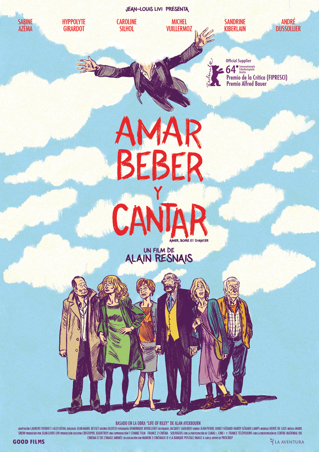 AMAR, BEBER Y CANTAR - Aimer, boire et chanter - 2014