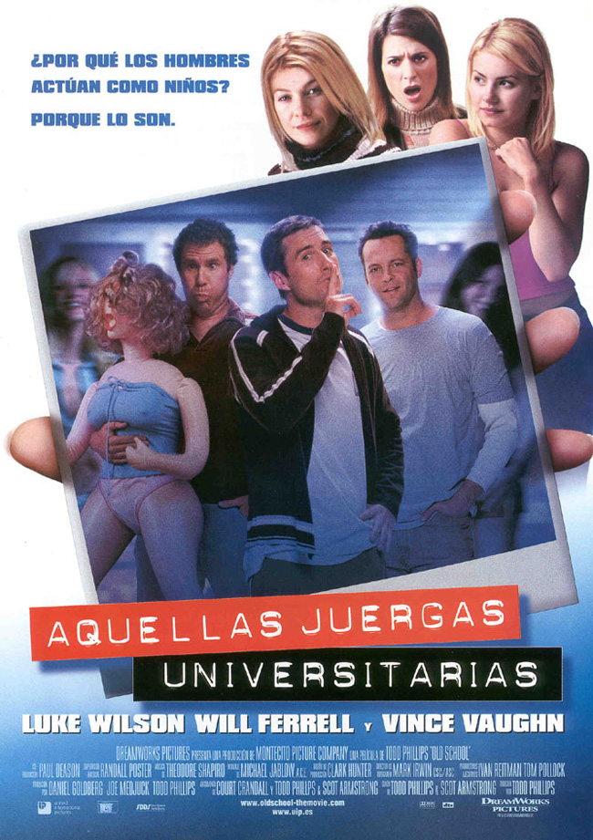 AQUELLAS JUERGAS UNIVERSITARIAS - Old School - 2003