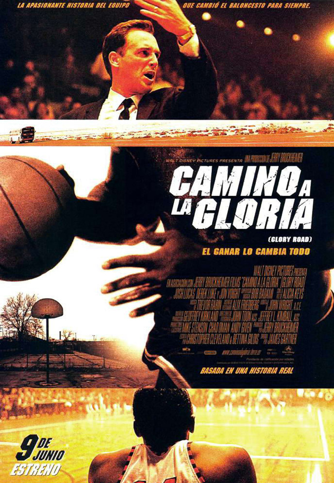 CAMINO A LA GLORIA - Glory Road - 2006