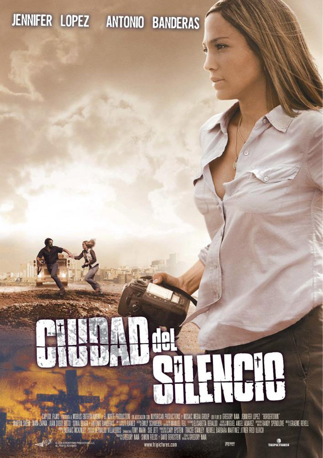 CIUDAD DEL SILENCIO - Bordertown - 2006