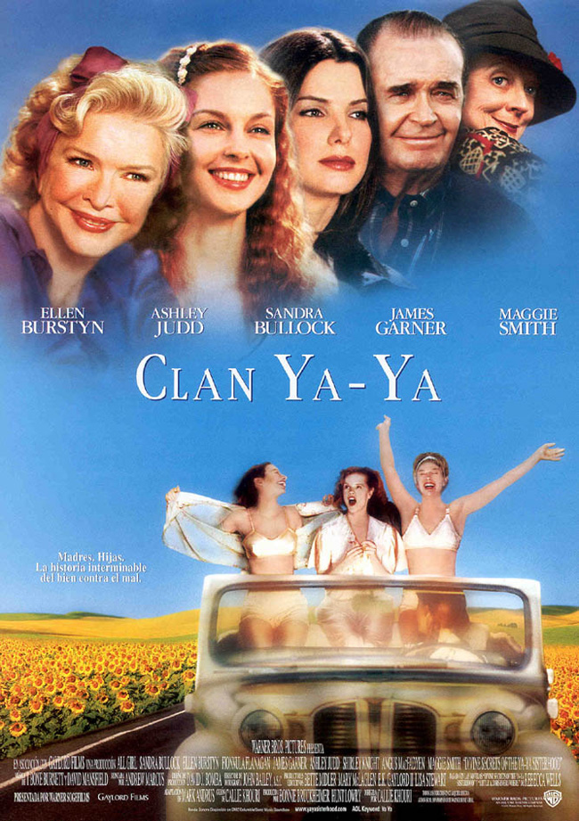 CLAN YA YA - Divine secrets of the ya-ya sisterhood - 2002