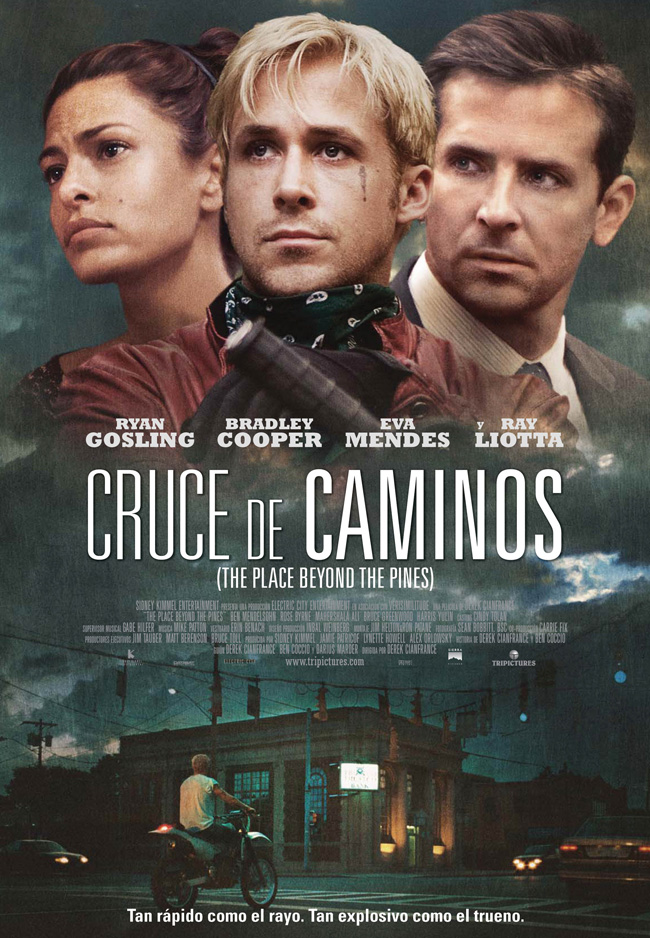 CRUCE DE CAMINOS - The Place Beyond the Pines - 2012