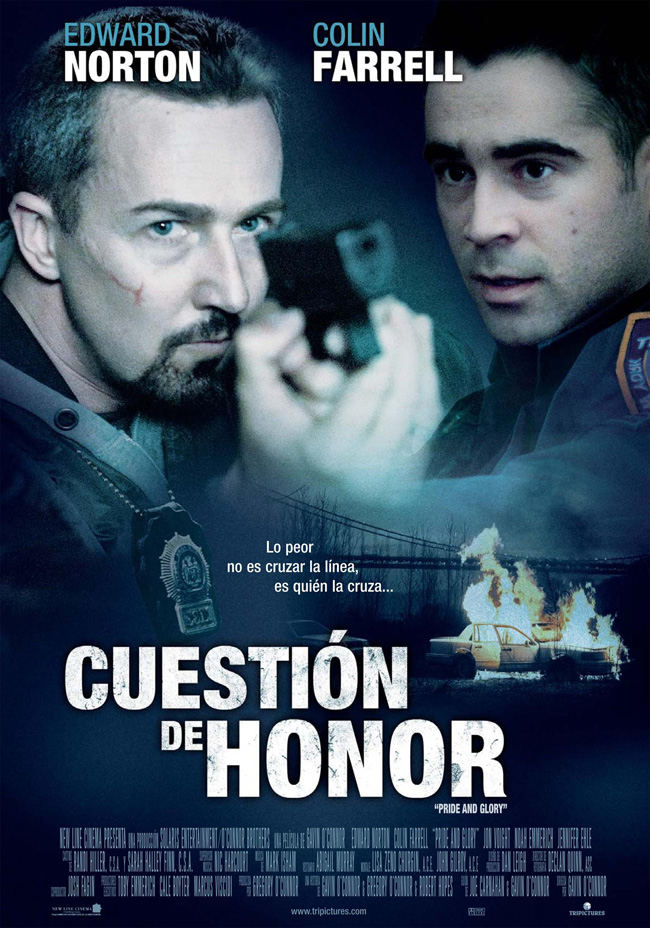 CUESTION DE HONOR - Pride and Glory - 2008