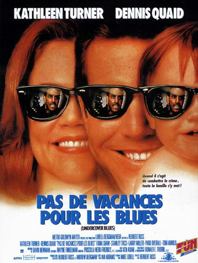 CUIDADO CON LA FAMILIA BLUES - Undercover Blues - 1993
