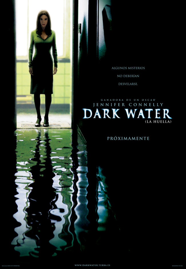 DARK WATER - LA HUELLA - Dark Water - 2005