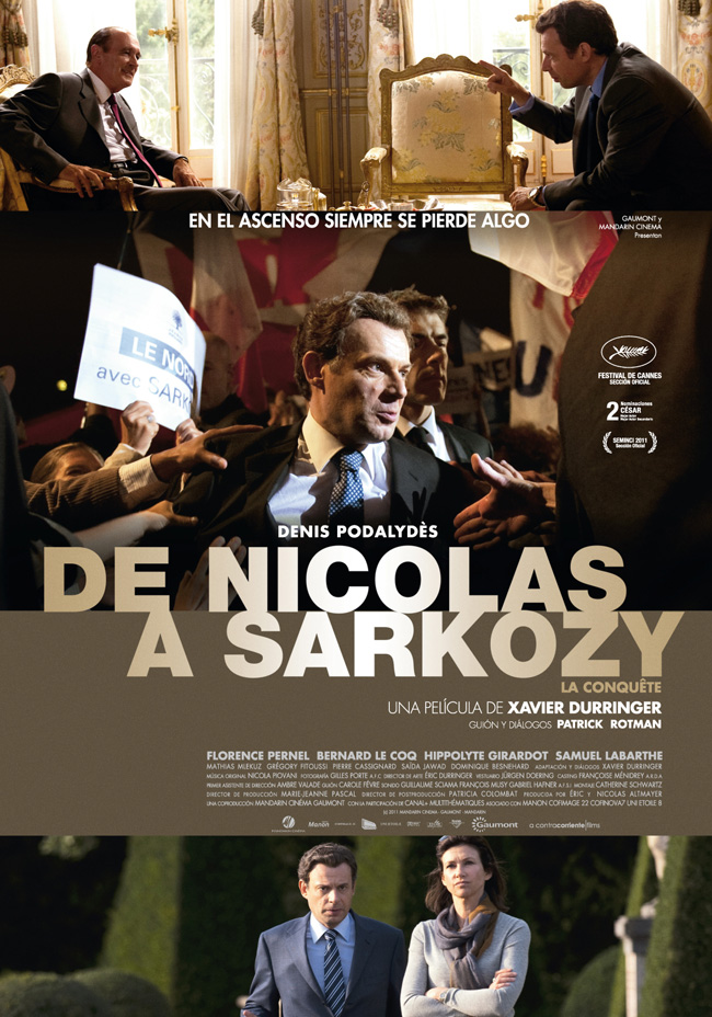 DE NICOLAS A SARKOZY - La conquete - 2011