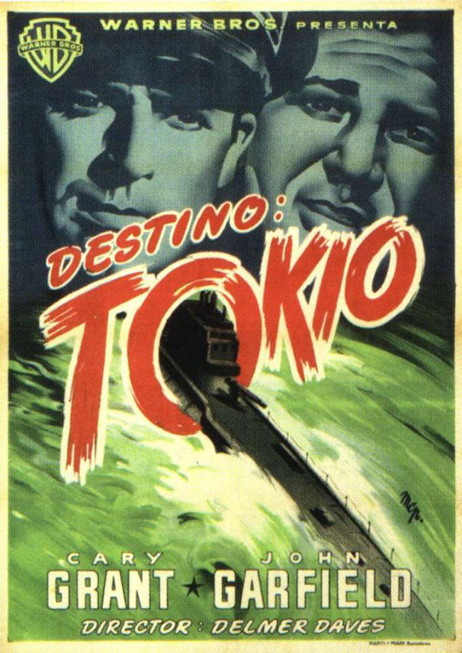 DESTINO TOKIO - Destination Tokyo - 1943