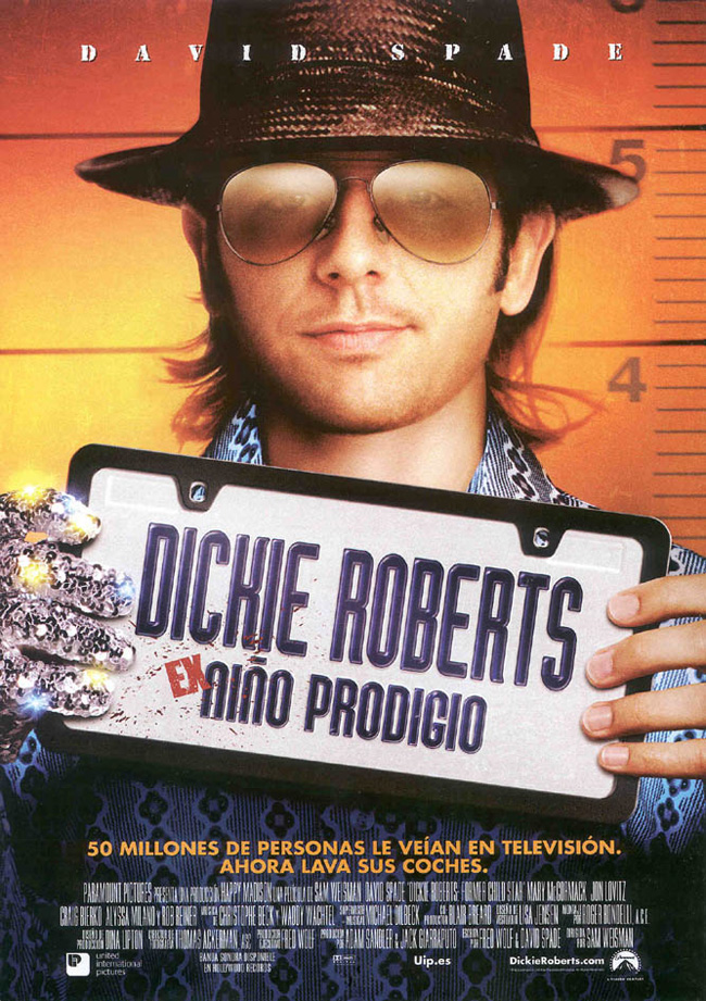 DICKIE ROBERTS, EX NIÑO PRODIGIO - Dickie Roberts Former Child Star - 2003