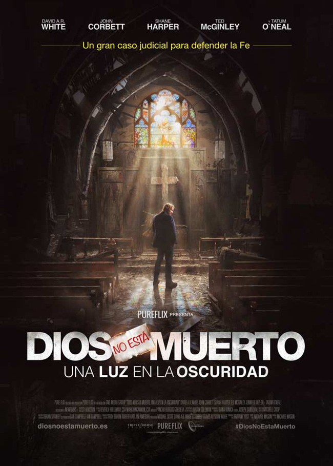 DIOS NO ESTA MUERTO - God's not dead, A light in darkness - 2018