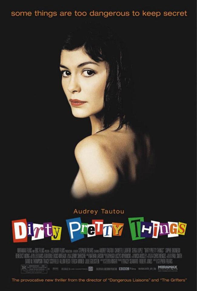 DIRTY PRETTY THINGS - 2002