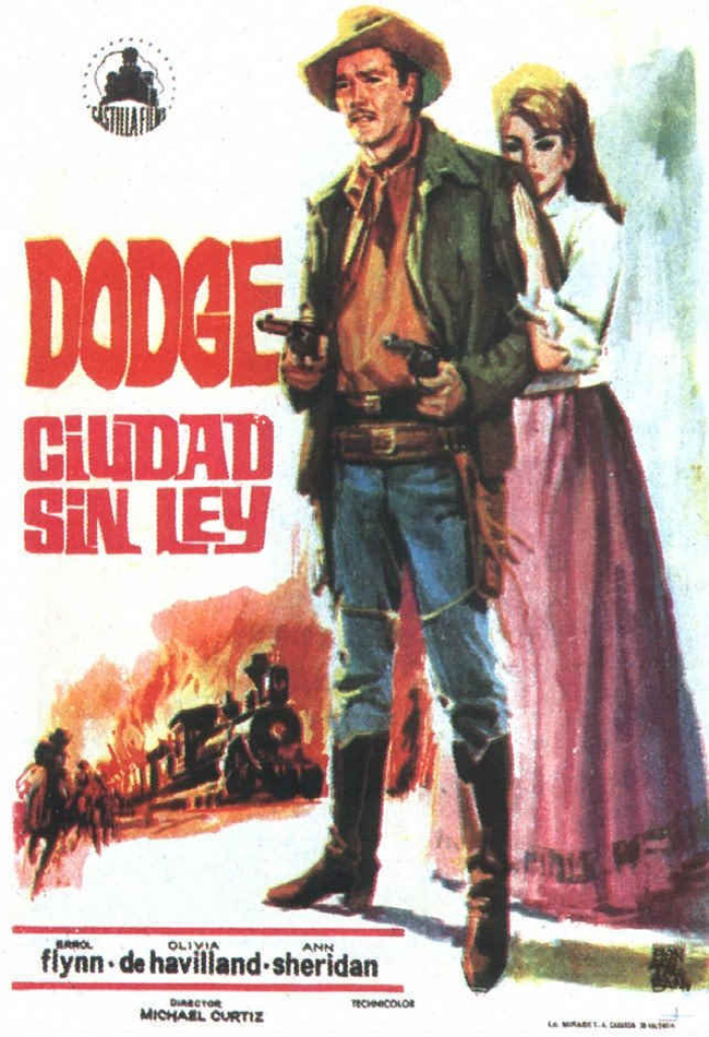 DODGE, CIUDAD SIN LEY - Dodge City - 1939