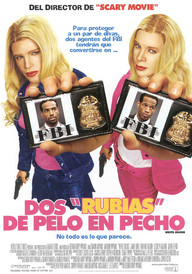 DOS RUBIAS DE PELO EN PECHO - White Chicks - 2004