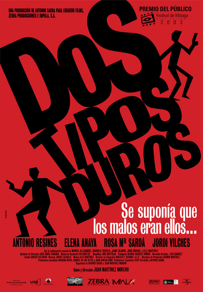 DOS TIPOS DUROS - 2003