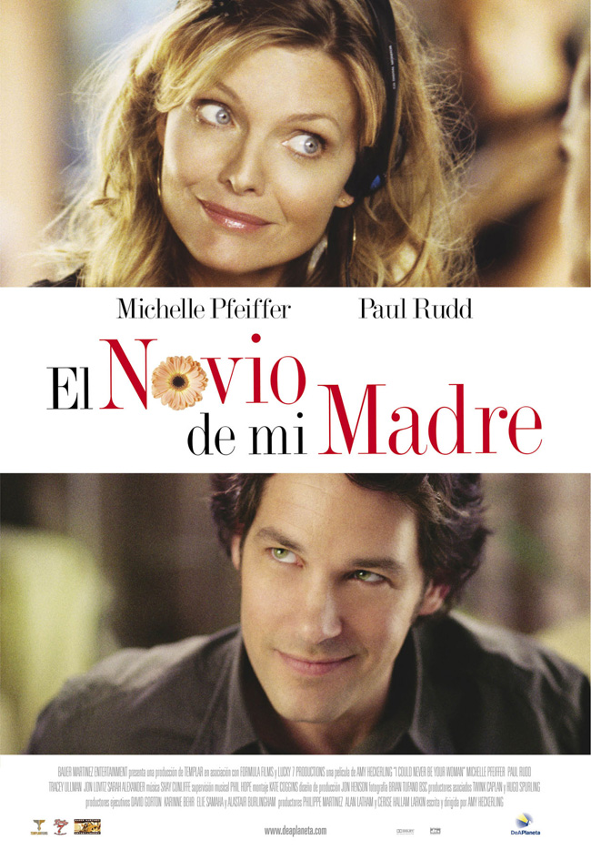 EL NOVIO DE MI MADRE - I Could Never Be Your Woman - 2006
