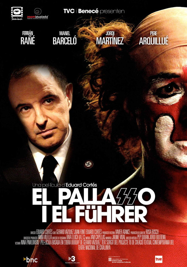 EL PAYASO Y EL FUHRER - 2007