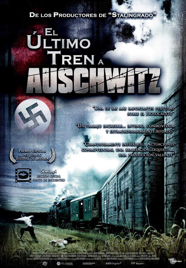 EL ULTIMO TREN DE AUSCHWITZ - Der Letzte Zug - 2006
