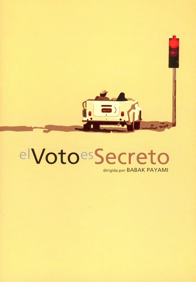 EL VOTO ES SECRETO - Raye makhfi - 2001