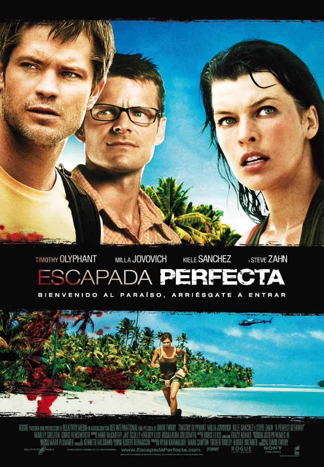 ESCAPADA PERFECTA - A perfect getaway - 2009