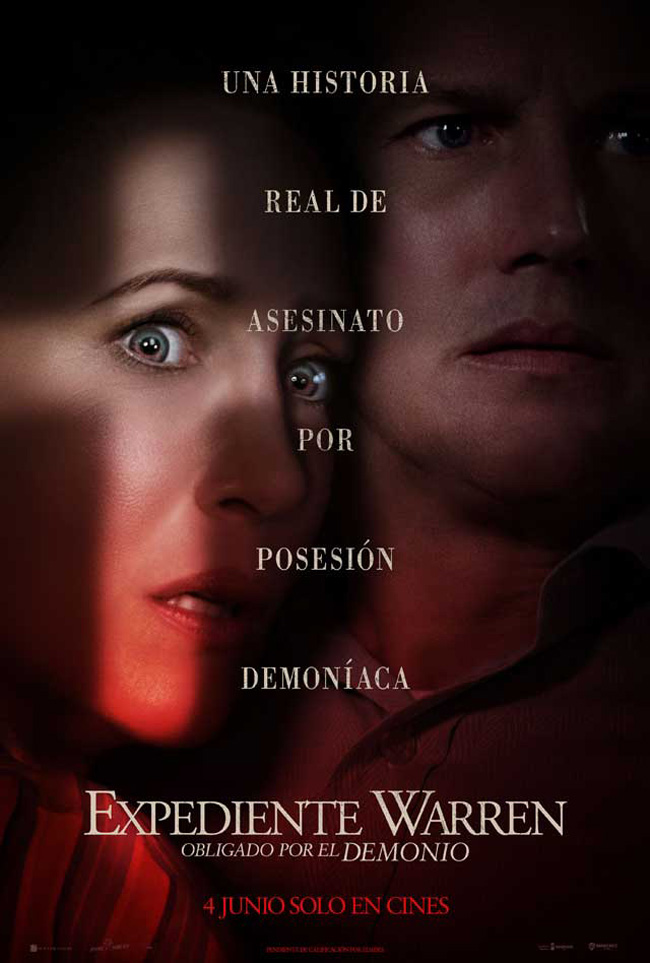 EXPEDIENTE WARREN, OBLIGADO POR EL DEMONIO - The conjuring, The devil made me do it) - 2021