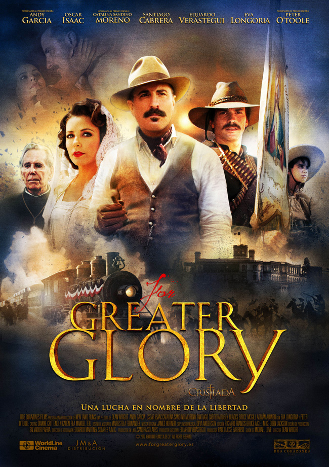 FOR GREATER GLORY - 2012
