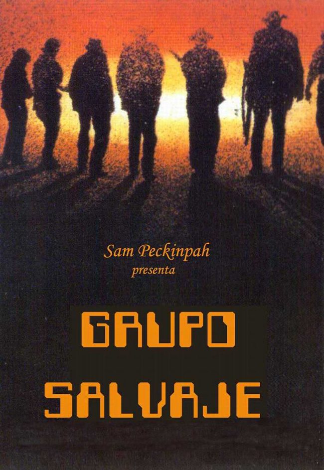 GRUPO SALVAJE - The Wild Bunch - 1969