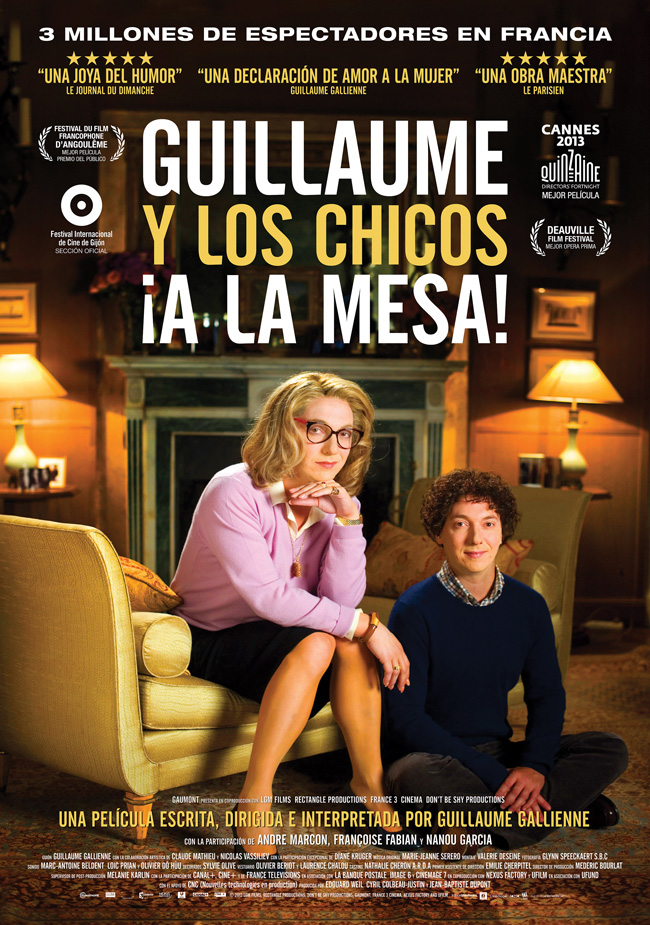 GUILLAUME Y LOS CHICOS, A LA MESA - Les garçons et Guillaume, a table - 2013