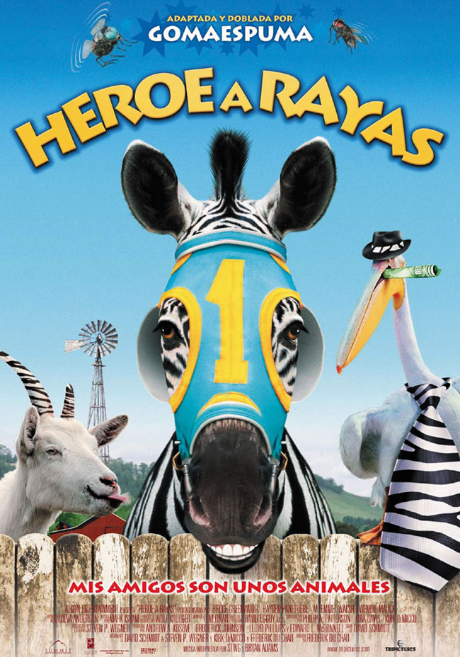 HEROE A RAYAS - Racing Stripes - 2005