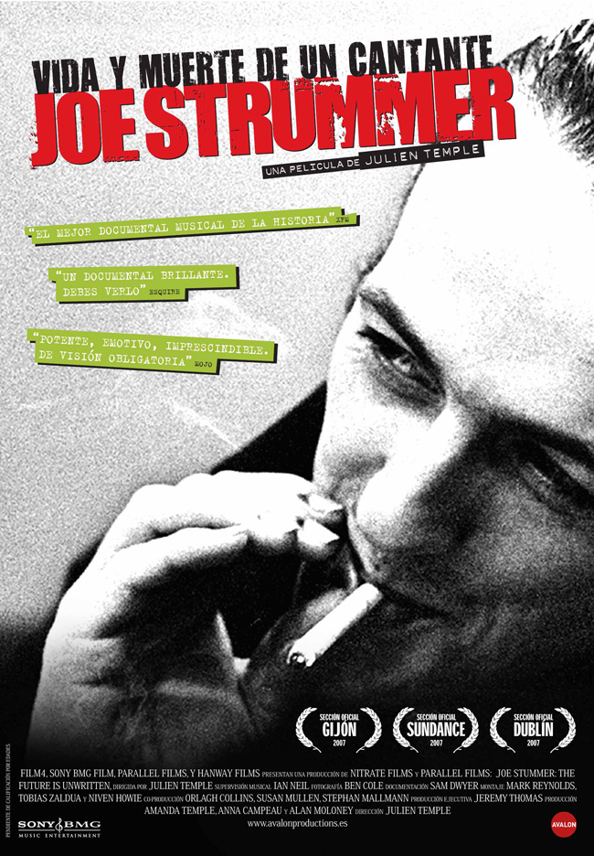 JOE STRUMMER, VIDA Y MUERTE DE UNA CANTANTE - Joe Strummer, The Future Is Unwritten - 2007