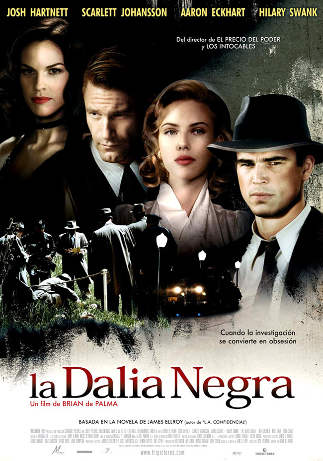 LA DALIA NEGRA - The Black Dhalia - 2006