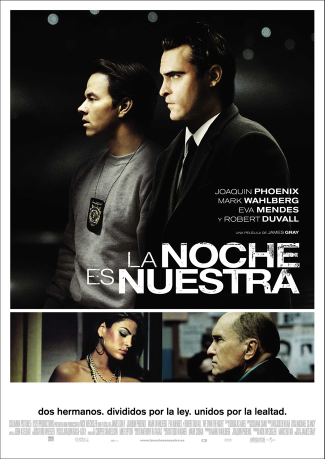LA NOCHE ES NUESTRA - We Own The Night - 2007