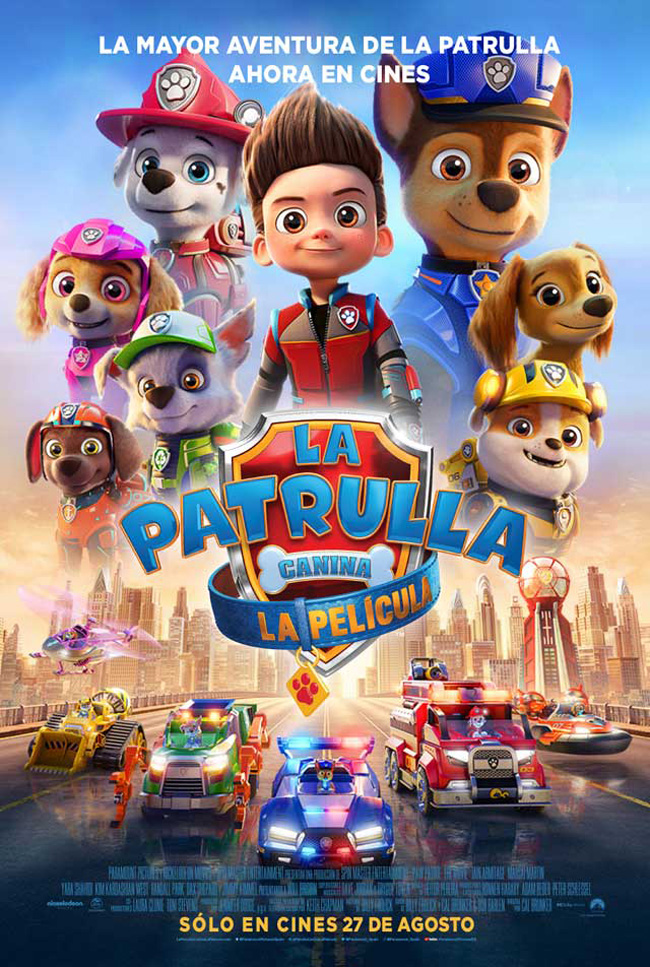 LA PATRULLA CANINA, LA PELICULA - Paw patrol, The movie - 2021