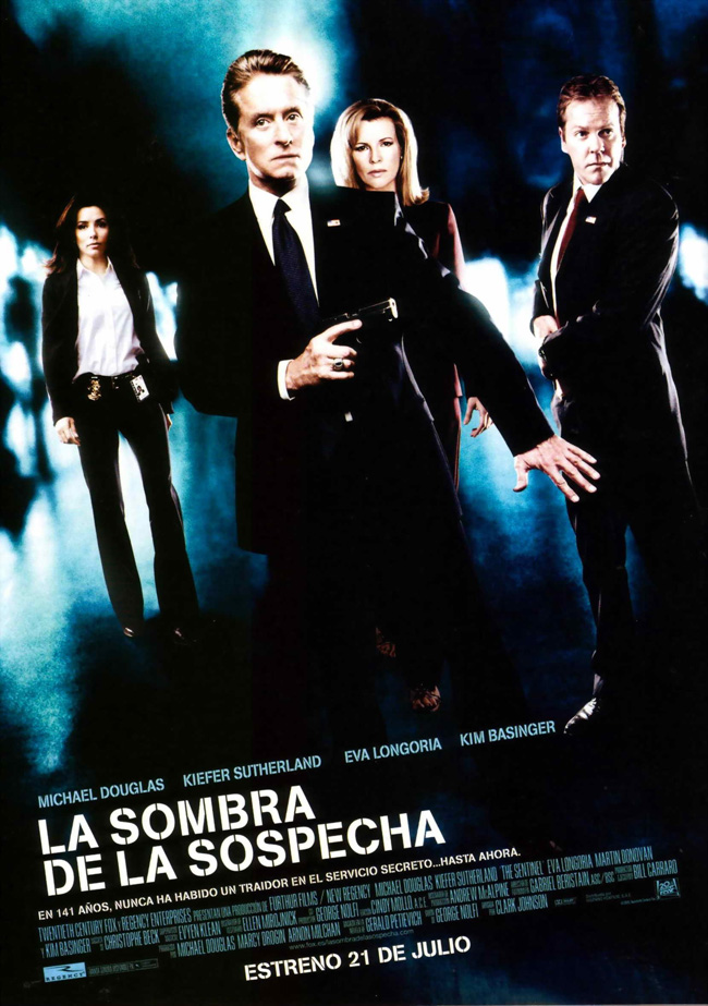 LA SOMBRA DE LA SOSPECHA - The Sentinel - 2006