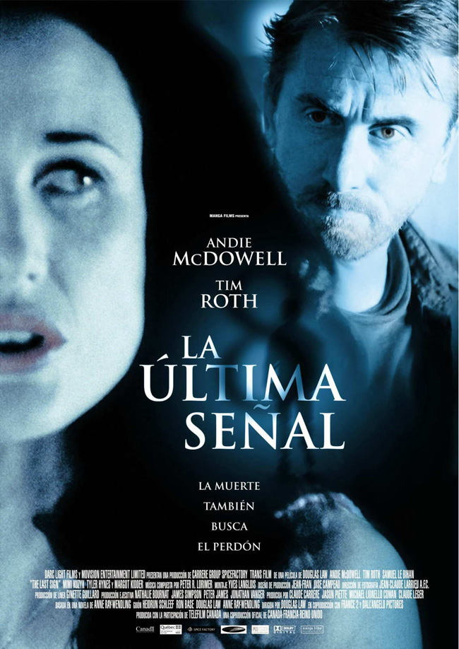 LA ULTIMA SEÑAL - The Last Sign - 2005