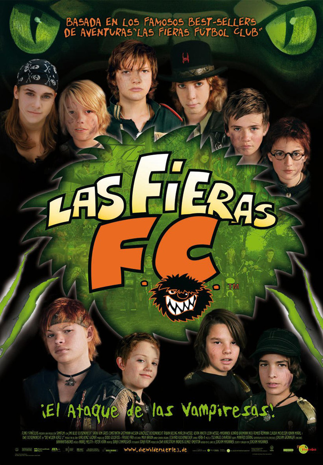 LAS FIERAS FC, EL ATAQUE DE LAS VAMPIRESAS - Die Wilden Kerle 3 - 2006