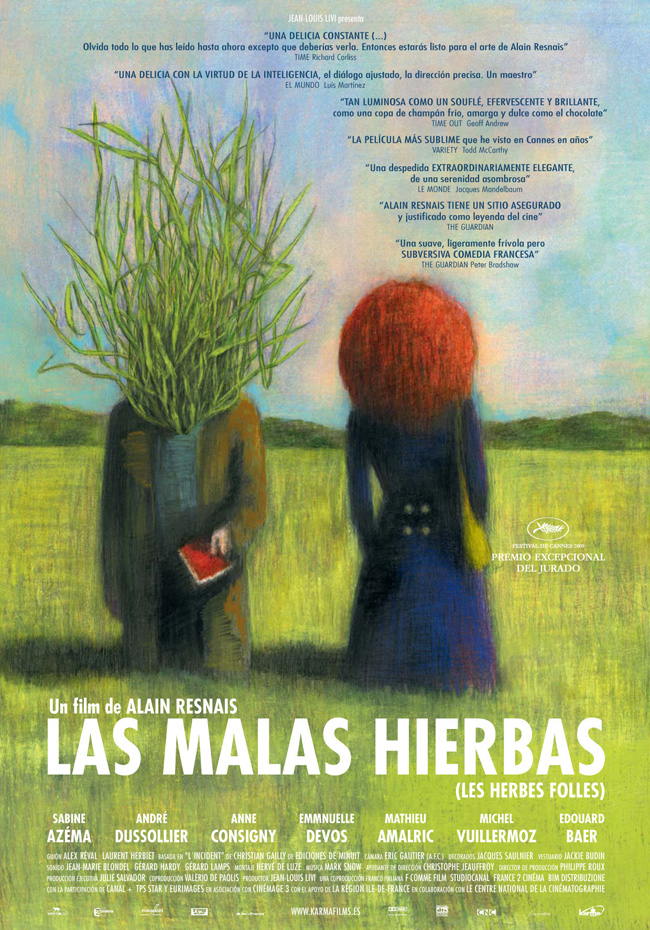 LAS MALAS HIERBAS - Les herbes folles - 2009