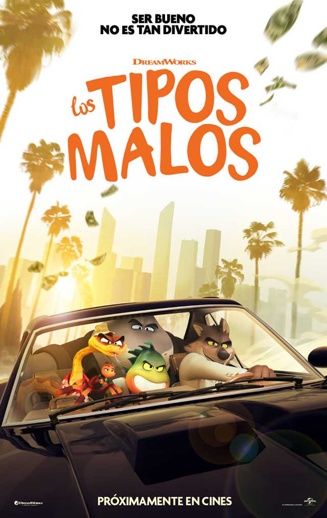 LOS TIPOS MALOS - The bad guys - 2022