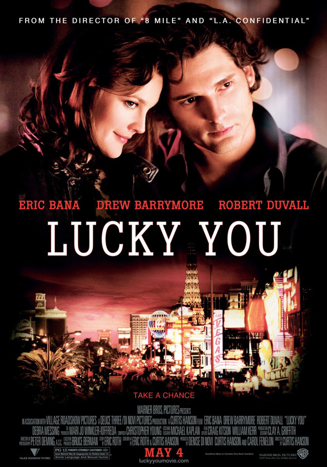 LUCKY YOU - 2007