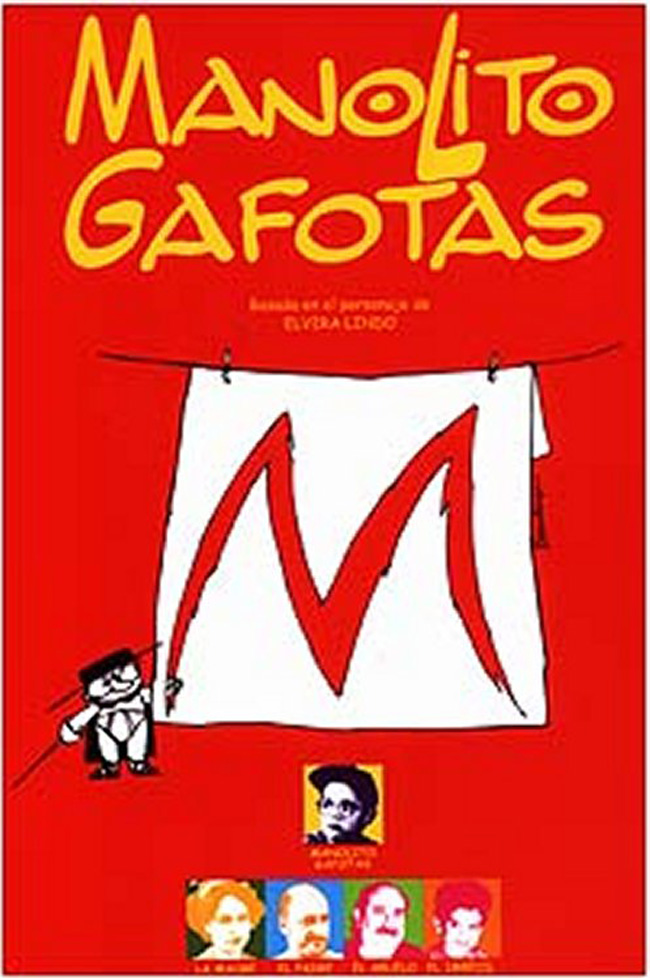 MANOLITO GAFOTAS - 1999