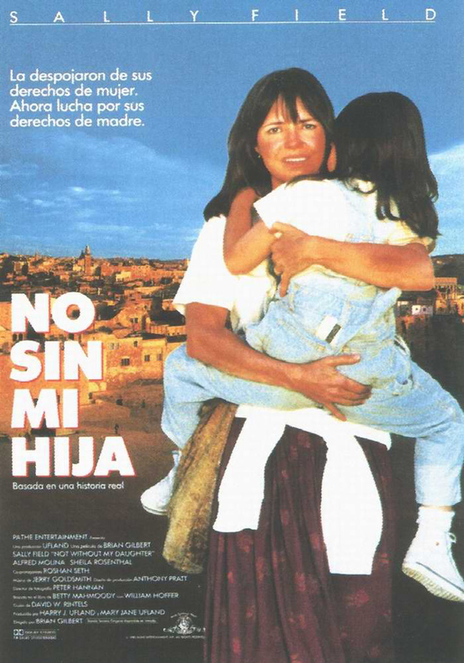 NO SIN MI HIJA - Not Without My Daughter - 1991