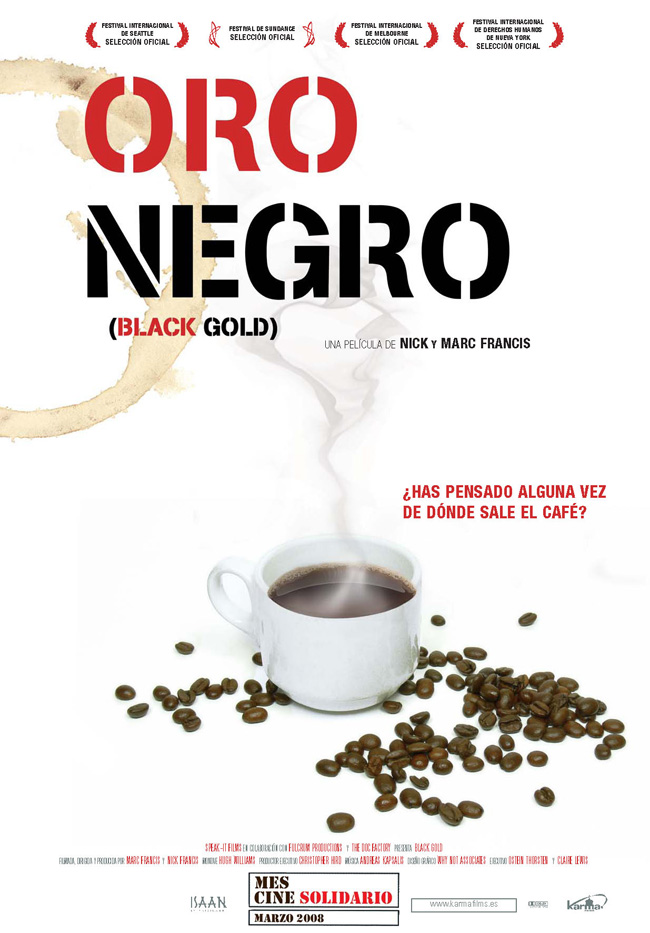 ORO NEGRO - Black Gold - 2006