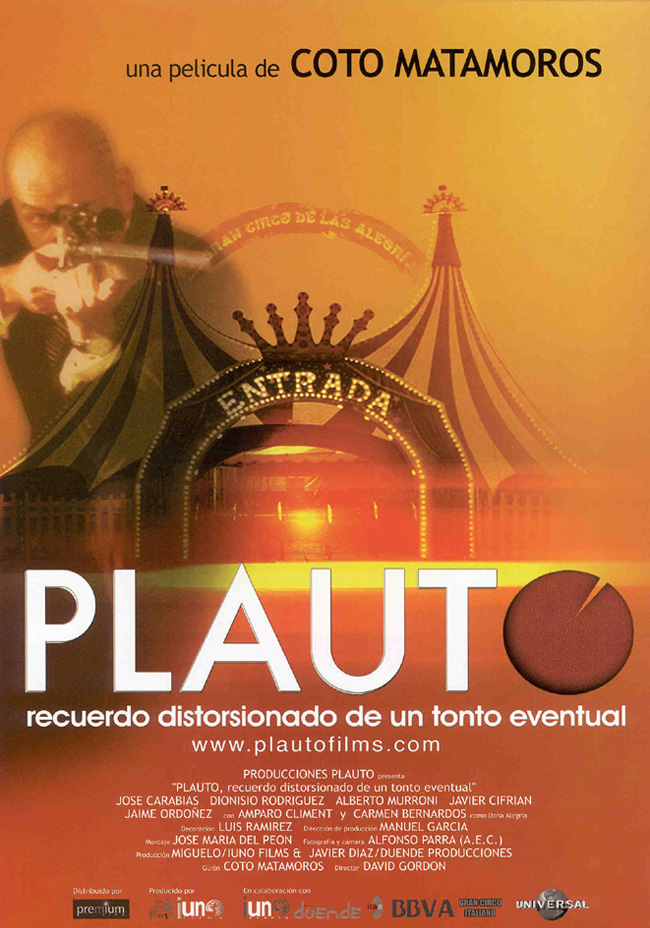PLAUTO, RECUERDO DISTROSIONADO DE UN TONTO EVENTUAL - 2004