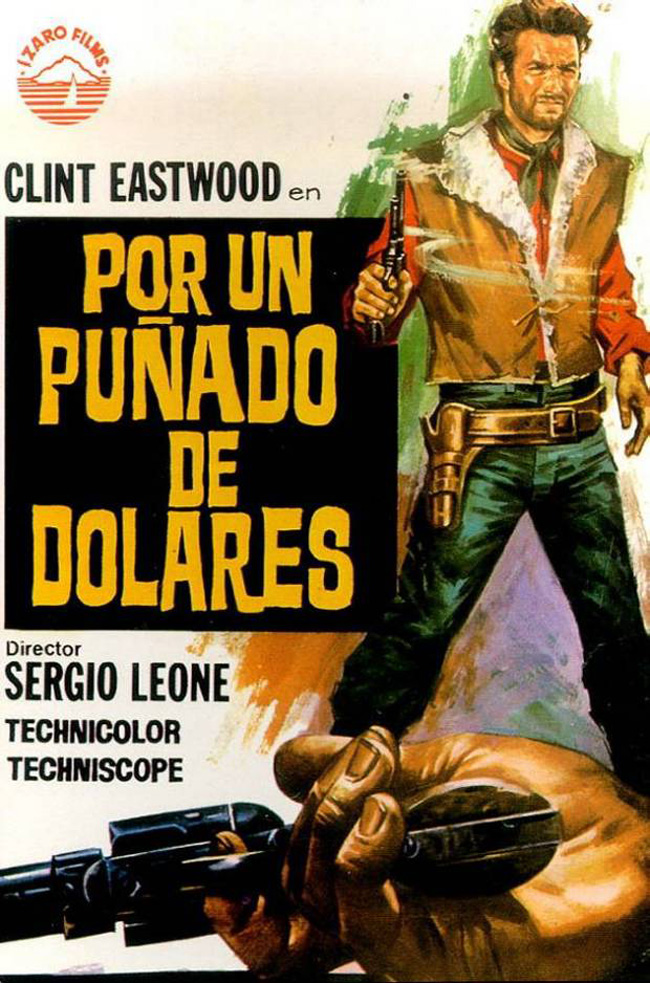 POR UN PUÑADO DE DOLARES - Per un pugno di dollari - 1964