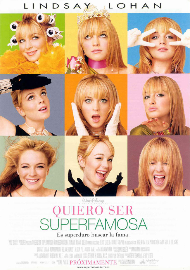 QUIERO SER SUPERFAMOSA - Confessions of a Teenage Drama Queen - 2004