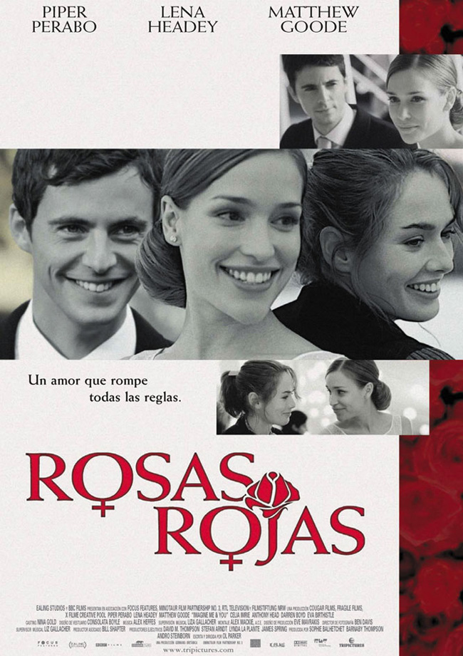 ROSAS ROJAS - Imagine Me & You - 2005