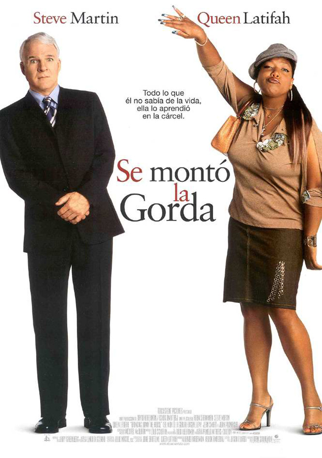 SE MONTO LA GORDA - Bringing Down the House - 2003