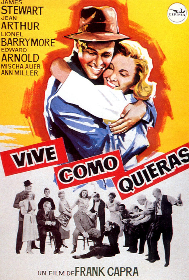 VIVE COMO QUIERAS - You can't take it with you - 1938